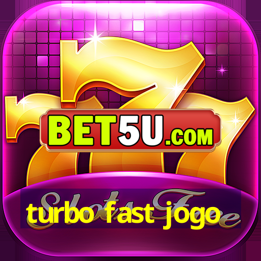 turbo fast jogo